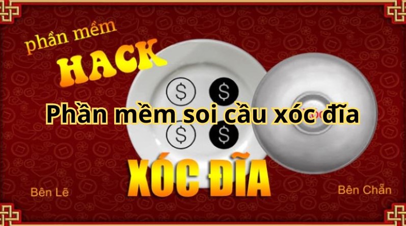 Phần mềm hack xóc đĩa online uy tín